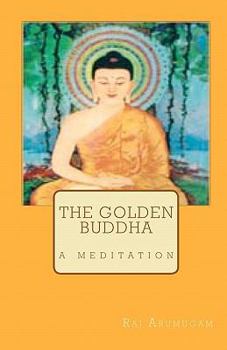 Paperback The Golden Buddha: a meditation Book