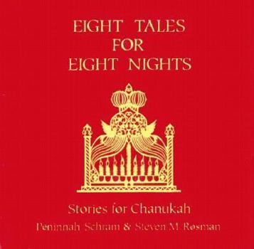 Paperback Eight Tales for Eight Nights: Stories for Chanukah Book