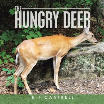 Paperback The Hungry Deer Book