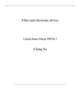 Paperback Filter and electronic device: United States Patent 9997817 Book