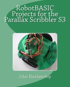 Paperback Robotbasic Projects for the Parallax Scribbler S3 Book