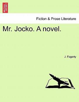 Paperback Mr. Jocko. a Novel. Vol. I. Book