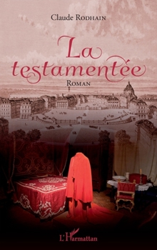 La testamentée: Roman (French Edition)