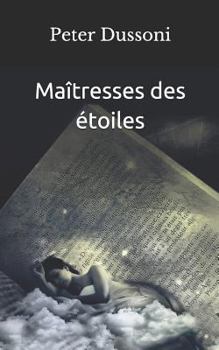 Paperback Maîtresses Des Étoiles [French] Book