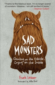 Paperback Sad Monsters: Growling on the Outside, Crying on the Inside Book