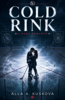 Paperback Cold Rink: A Dark Romance Book