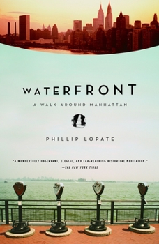 Paperback Waterfront: A Walk Around Manhattan Book