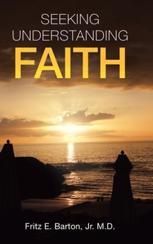 Hardcover Seeking Understanding Faith Book