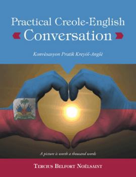 Paperback Practical Creole-English Conversation: Konvèsasyon Pratik Kreyòl-Anglè [French] Book