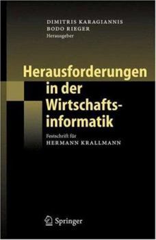 Hardcover Herausforderungen in Der Wirtschaftsinformatik: Festschrift Für Hermann Krallmann [German] Book