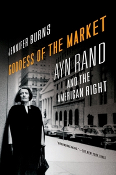 Paperback Goddess of the Market: Ayn Rand and the American Right Book