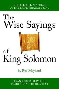 The Wise Sayings of King Solomon
