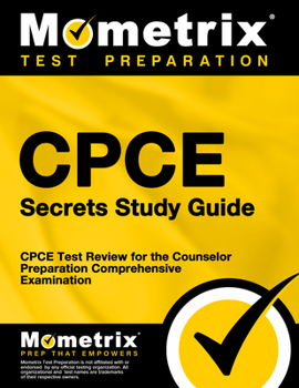 Paperback Cpce Secrets Study Guide: Cpce Test Review for the Counselor Preparation Comprehensive Examination Book