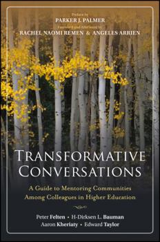 Paperback Transformative Conversations: A Guide to Mentoring Communities Among Colleagues in Higher Education Book