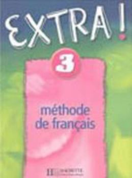 Hardcover Extra: Niveau 3 Livre de L'Eleve [French] Book