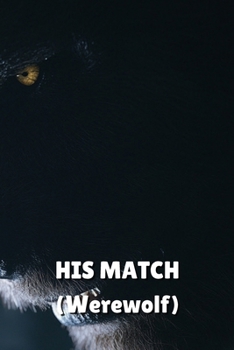 Paperback HIS MATCH (Werewolf) Book