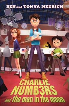 Hardcover Charlie Numbers and the Man in the Moon Book