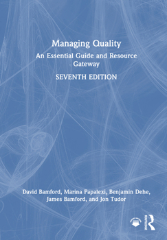 Managing Quality: An Essential Guide and Resource Gateway
