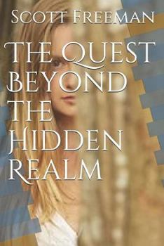 Paperback The Quest Beyond the Hidden Realm Book