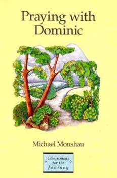 Praying With Dominic (Companions for the Journey) - Book  of the Companions for the Journey