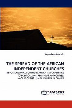 Paperback The Spread of the African Independent Churches Book