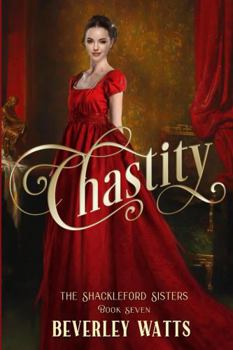 Paperback Chastity (The Shackleford Sisters Book 7) Book