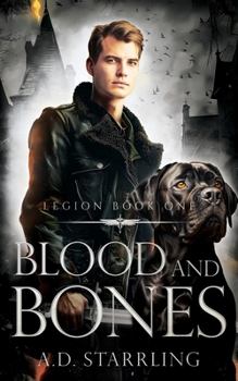 Blood and Bones - Book #1 of the Legion