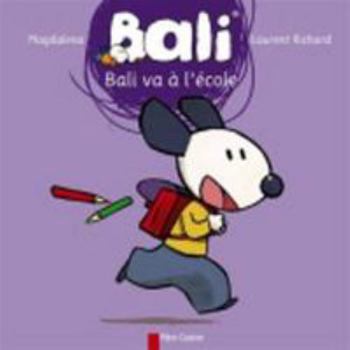 Paperback Bali va à l'école [French] Book