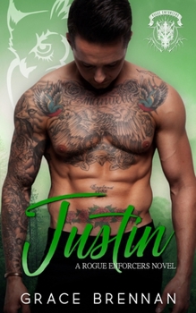 Paperback Justin (A Rogue Enforcers Novel) Book