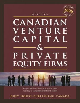 Canadian Venture Capital & Private Equity Firms, 2026