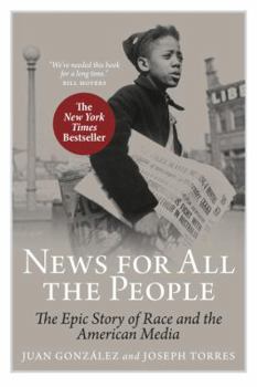Hardcover News for All the People: The Epic Story of Race and the American Media Book