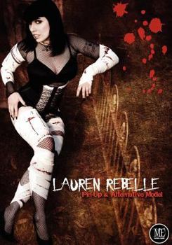 Paperback Lauren Rebelle: Pin-Up & Alternative Model Book