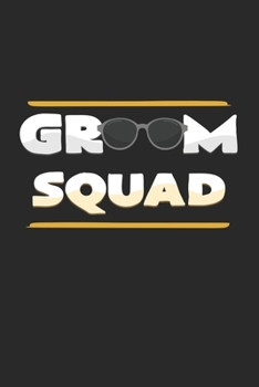 Groom squad: 6x9 Bachelor party - grid - squared paper - notebook - notes
