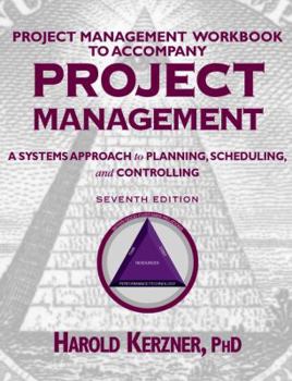 Paperback Project Management : A Systems Approach to Planning, Scheduling, and Controlling, Project Management (Workbook) Book