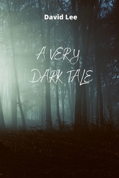 Paperback A Very Dark Tale Book