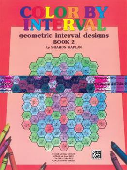 Paperback Color by Interval, Bk 2: Geometric Interval Designs (Color by Note, Bk 2) Book