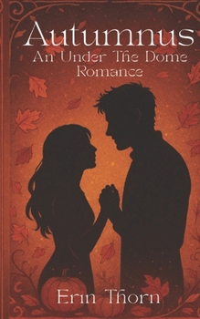 Paperback Autumnus: An Under the Dome Romance Book