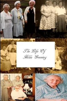 Paperback The Life of Hilda Greening Book