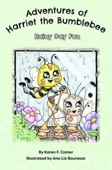 Paperback Rainy Day Fun (Adventures of Harriet the Bumblebee) Book