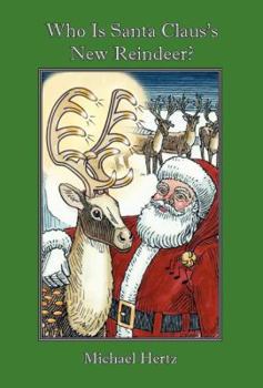 Hardcover Who Is Santa Claus's New Reindeer Book