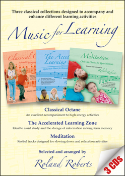Audio CD Music for Learning: Three Classical Collections Designed to Accompany and Enhance Different Learning Activities Book