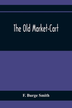 The Old Market-Cart
