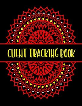 Paperback Client Tracking Book: Best Client Record Profile Client Data Organizer Log Book with A - Z Alphabetical Tabs For Salon Hair Stylist Barber P Book