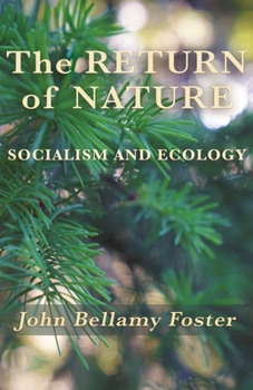 Hardcover The Return of Nature: Socialism and Ecology Book