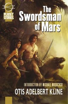 The Swordsman Of Mars - Book #1 of the Swordsman of Mars