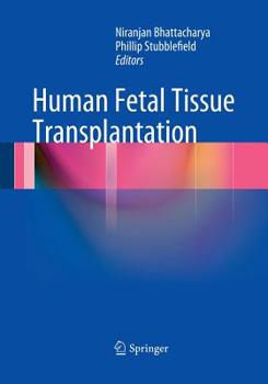 Paperback Human Fetal Tissue Transplantation Book