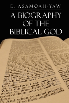 Paperback Biography of the Biblical God Book
