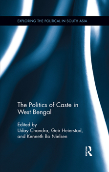 Paperback The Politics of Caste in West Bengal Book