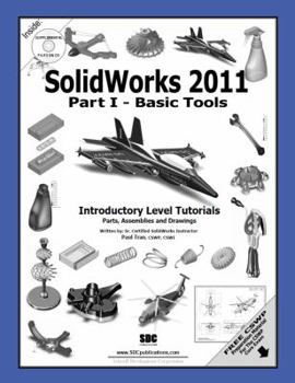 Paperback Solidworks 2011 Part I - Basic Tools Book