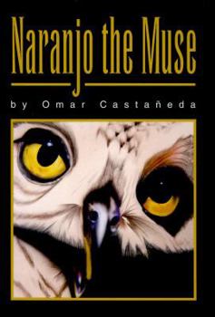 Paperback Naranjo the Muse: A Collection of Stories Book